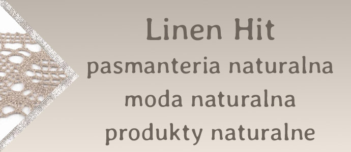 Linen Hit tylko naturalne produkty